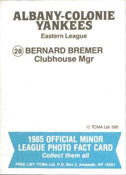 1985 TCMA Albany-Colonie Yankees #28 Bernard Bremer Back