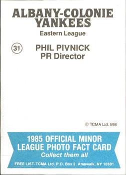 1985 TCMA Albany-Colonie Yankees #31 Phil Pivnick Back