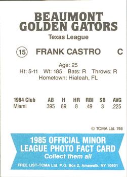 1985 TCMA Beaumont Golden Gators #15 Frank Castro Back