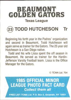 1985 TCMA Beaumont Golden Gators #23 Todd Hutcheson Back