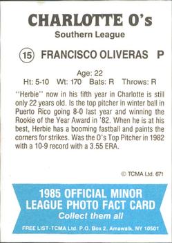 1985 TCMA Charlotte O's #15 Francisco Oliveras Back