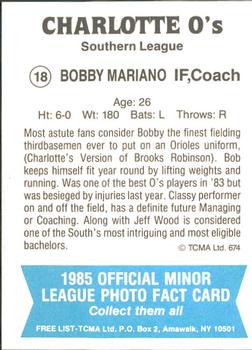 1985 TCMA Charlotte O's #18 Bobby Mariano Back