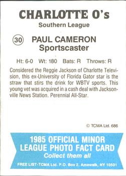 1985 TCMA Charlotte O's #30 Paul Cameron Back