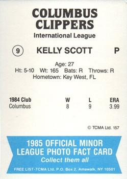 1985 TCMA Columbus Clippers #9 Kelly Scott Back