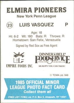 1985 TCMA Elmira Pioneers #23 Luis Vasquez Back