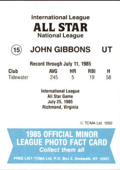 1985 TCMA International League All-Stars #15 John Gibbons Back
