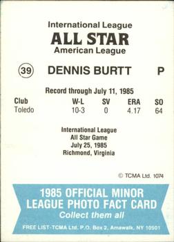 1985 TCMA International League All-Stars #39 Dennis Burtt Back