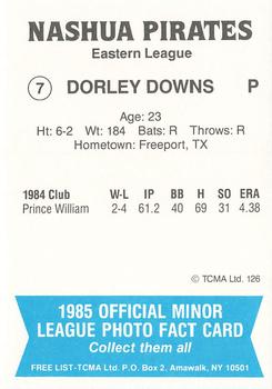 1985 TCMA Nashua Pirates #7 Dorley Downs Back