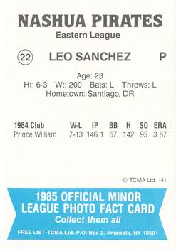 1985 TCMA Nashua Pirates #22 Leo Sanchez Back