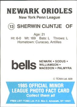 1985 TCMA Newark Orioles #13 Sherwin Cijntje Back