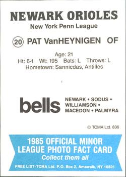 1985 TCMA Newark Orioles #20 Pat VanHeyningen Back