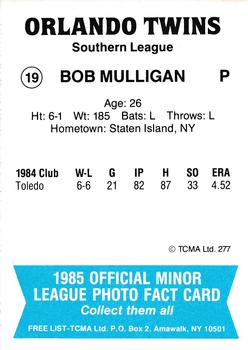 1985 TCMA Orlando Twins #19 Bob Mulligan Back