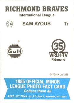 1985 TCMA Richmond Braves #24 Sam Ayoub Back