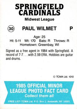 1985 TCMA Springfield Cardinals #30 Paul Wilmet Back