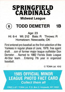 1985 TCMA Springfield Cardinals #6 Todd Demeter Back