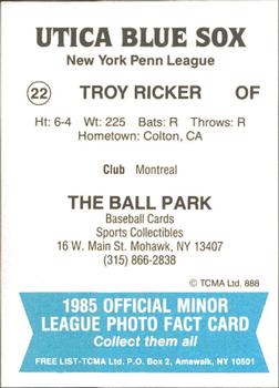 1985 TCMA Utica Blue Sox #22 Troy Ricker Back