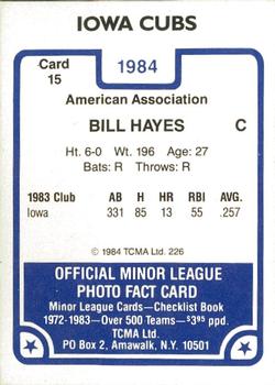 1984 TCMA Iowa Cubs #15 Bill Hayes Back
