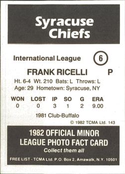 1982 TCMA Syracuse Chiefs #6 Frank Ricelli Back
