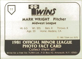 1981 TCMA Wisconsin Rapids Twins #11 Mark Wright Back