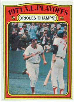 1972 Topps #222 1971 A.L. Playoffs: Orioles Champs! Front