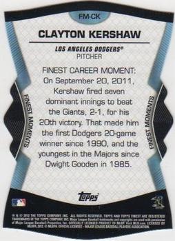 2012 Finest - Moments #FM-CK Clayton Kershaw Back