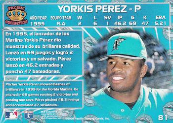 1996 Pacific Crown Collection #81 Yorkis Perez Back
