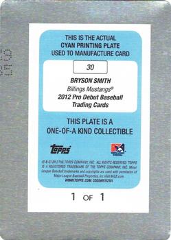2012 Topps Pro Debut - Printing Plates Cyan #30 Bryson Smith Back