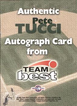 1999 Team Best Rookie - Autographs #NNO Pete Tucci Back