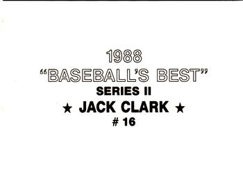 1988 Baseball's Best Series II (unlicensed) #16 Jack Clark Back