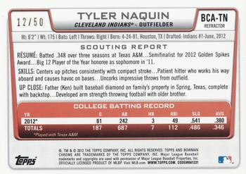 2012 Bowman Draft Picks & Prospects - Chrome Draft Pick Autographs Gold Refractors #BCA-TN Tyler Naquin Back