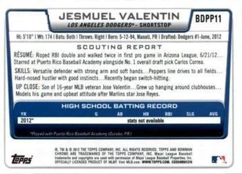 2012 Bowman Draft Picks & Prospects - Chrome Draft Picks #BDPP11 Jesmuel Valentin Back