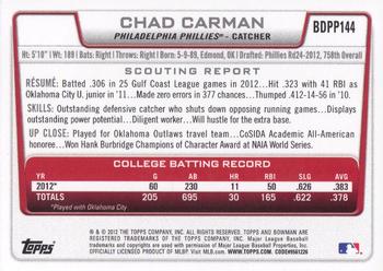 2012 Bowman Draft Picks & Prospects - Draft Picks #BDPP144 Chad Carman Back