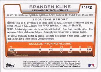 2012 Bowman Draft Picks & Prospects - Draft Picks #BDPP37 Branden Kline Back