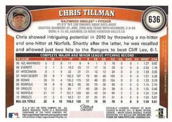 2011 Topps - Diamond Anniversary Limited Edition #636 Chris Tillman Back