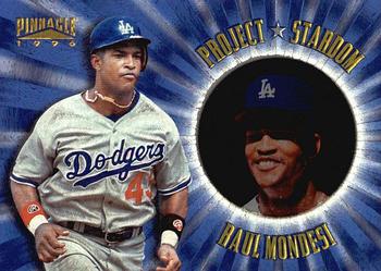 1996 Pinnacle - Project Stardom #17 Raul Mondesi Front