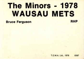 1978 TCMA Wausau Mets #0387 Bruce Ferguson Back