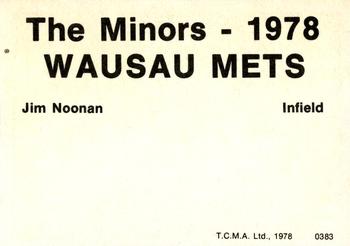 1978 TCMA Wausau Mets #0383 Jim Noonan Back
