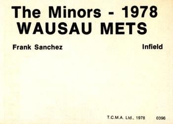 1978 TCMA Wausau Mets #0396 Frank Sanchez Back