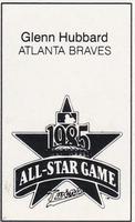 1985 All-Star Game Program Inserts #NNO Glenn Hubbard Back