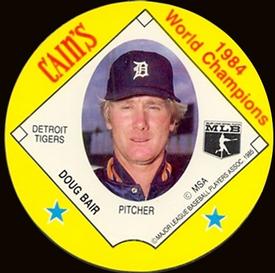 1985 Cain's Detroit Tigers Discs #NNO Doug Bair Front