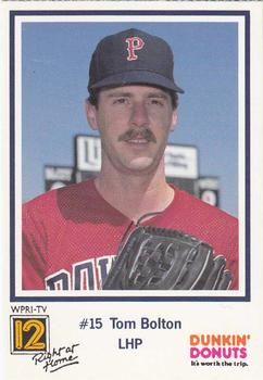 1989 Dunkin' Donuts Pawtucket Red Sox #NNO Tom Bolton Front