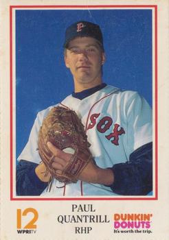1991 Dunkin' Donuts Pawtucket Red Sox #NNO Paul Quantrill Front