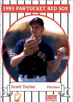 1993 Dunkin' Donuts Pawtucket Red Sox #NNO Scott Taylor Front