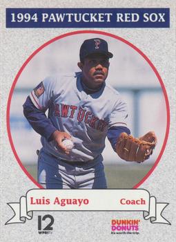 1994 Dunkin' Donuts Pawtucket Red Sox #NNO Luis Aguayo Front