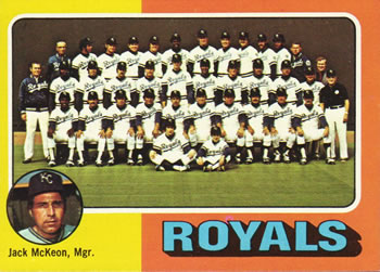 1975 Topps #72 Kansas City Royals / Jack McKeon Front