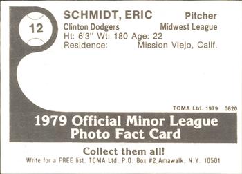 1979 TCMA Clinton Dodgers #12 Eric Schmidt Back