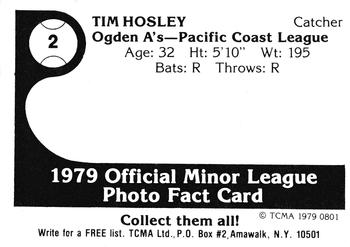 1979 TCMA Ogden A's #2 Tim Hosley Back
