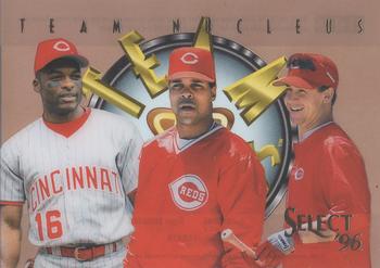 1996 Select - Team Nucleus #25 Barry Larkin / Reggie Sanders / Bret Boone Front