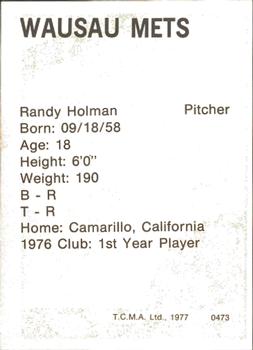 1977 TCMA Wausau Mets #0473 Randy Holman Back