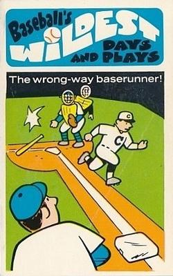 1974 Fleer Official Major League Patches - Baseball's Wildest Days and Plays #13 Wrong-Way Baserunner Front